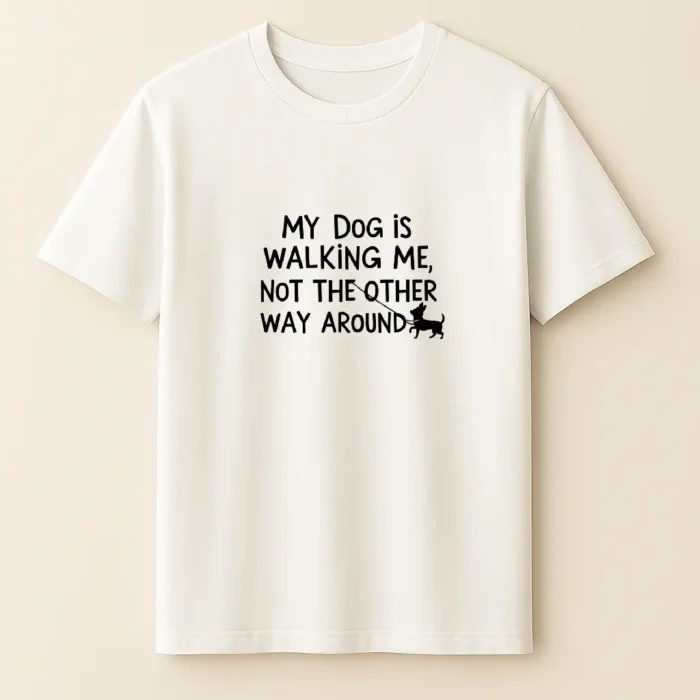 My Dog Is Walking Me - Férfi