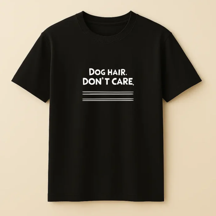 Dog Hair. Don't Care - Férfi
