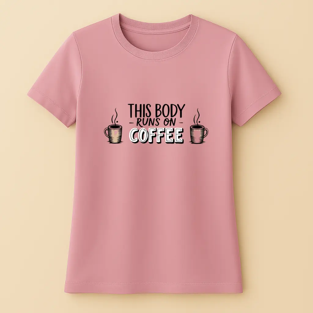 This Body Runs on Coffe - Női